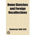 Home Sketches And Foreign Recollections (Volume 3)