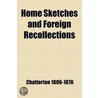 Home Sketches And Foreign Recollections (Volume 3) door Lady Georgiana Chatterton