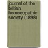 Journal Of The British Homoeopathic Society (1898)