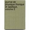 Journal de Physique Thorique Et Applique, Volume 2 door Physique Soci T. Fran ai