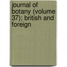 Journal of Botany (Volume 37); British and Foreign by Berthold Seemann