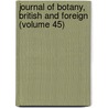 Journal of Botany, British and Foreign (Volume 45) door General Books