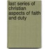 Last Series Of Christian Aspects Of Faith And Duty