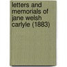 Letters And Memorials Of Jane Welsh Carlyle (1883) door Jane Welsh Carlyle