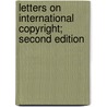 Letters on International Copyright; Second Edition by H.C. Carey