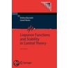 Liapunov Functions And Stability In Control Theory door Lionel Rosier