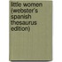 Little Women (Webster's Spanish Thesaurus Edition)