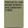 Manual for Real Estate Brokers and Salesmen (1965) door Montana Real Estate Commission
