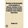 Members of the Assembly of the Republic of Albania by Not Available