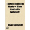 Miscellaneous Works of Oliver Goldsmith (Volume 2) door Oliver Goldsmith