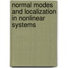 Normal Modes And Localization In Nonlinear Systems by Alexander F. Vakakis