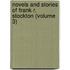 Novels And Stories Of Frank R. Stockton (Volume 3)
