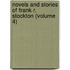 Novels And Stories Of Frank R. Stockton (Volume 4)