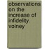 Observations On The Increase Of Infidelity. Volney