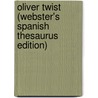 Oliver Twist (Webster's Spanish Thesaurus Edition) door Reference Icon Reference