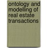 Ontology And Modelling Of Real Estate Transactions door Heiner Stuckenschmidt