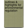 Outlines & Highlights For Environmental Regulation door Reviews Cram101 Textboo