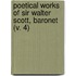 Poetical Works Of Sir Walter Scott, Baronet (V. 4)