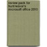Review Pack For Hunt/Waxer's Microsoft Office 2010