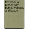 Text-Book Of Prose; From Burke, Webster, And Bacon door Henry Norman Hudson