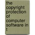 The Copyright Protection of Computer Software in T