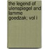 The Legend of Ulenspiegel and Lamme Goedzak; Vol I