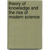 Theory of Knowledge and the Rise of Modern Science door Clare Hay