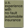 U.S. Experience With No-Fault Automobile Insurance by Paul Heaton