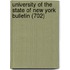University of the State of New York Bulletin (702)