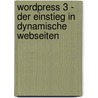 WordPress 3 - der Einstieg in dynamische Webseiten door Stephan Brey