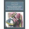 Alice In Wonderland And Through The Looking-Glass door Lewis Carroll