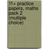 11+ Practice Papers, Maths Pack 2 (Multiple Choice) door Gl Assessment