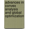 Advances In Convex Analysis And Global Optimization door Panos Pardalos