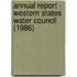 Annual Report - Western States Water Council (1986)