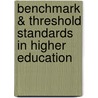 Benchmark & Threshold Standards in Higher Education by Michael Armstrong