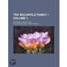 Buchholz Family (Volume 1); Sketches of Berlin Life door Julius Stinde