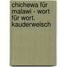 Chichewa für Malawi - Wort für Wort. Kauderwelsch door Susanne Jordan
