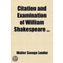 Citation And Examination Of William Shakespeare ...