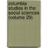 Columbia Studies in the Social Sciences (Volume 29)