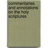 Commentaries And Annotations On The Holy Scriptures by John Hewlett