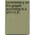 Commentary on the Gospel According to S. John (V.2)