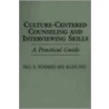 Culture-Centered Counseling and Interviewing Skills door Paul B. Pederson