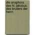 Die Anaphora Des Hl. Jakobus, Des Bruders Der Herrn