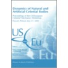 Dynamics of Natural and Artificial Celestial Bodies by Halina Pretka-Ziomek