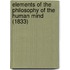 Elements Of The Philosophy Of The Human Mind (1833)