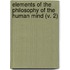 Elements Of The Philosophy Of The Human Mind (V. 2)
