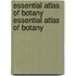 Essential Atlas of Botany Essential Atlas of Botany