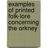 Examples of Printed Folk-Lore Concerning the Orkney door George Fraser Black