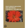 Gentleman's Magazine and Historical Chronicle (243) by General Books