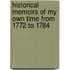 Historical Memoirs Of My Own Time From 1772 To 1784